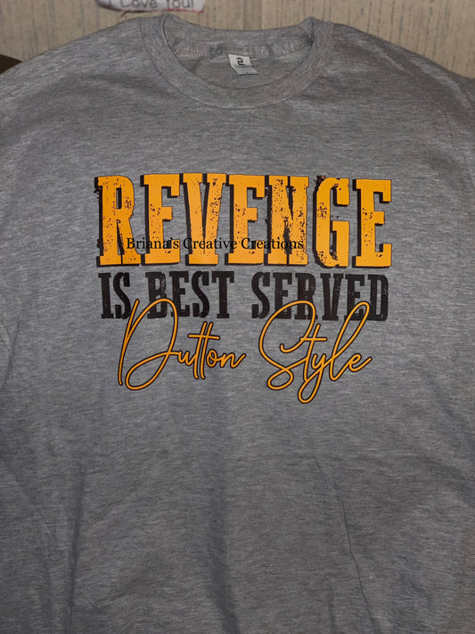 Revenge is Best Tshirt