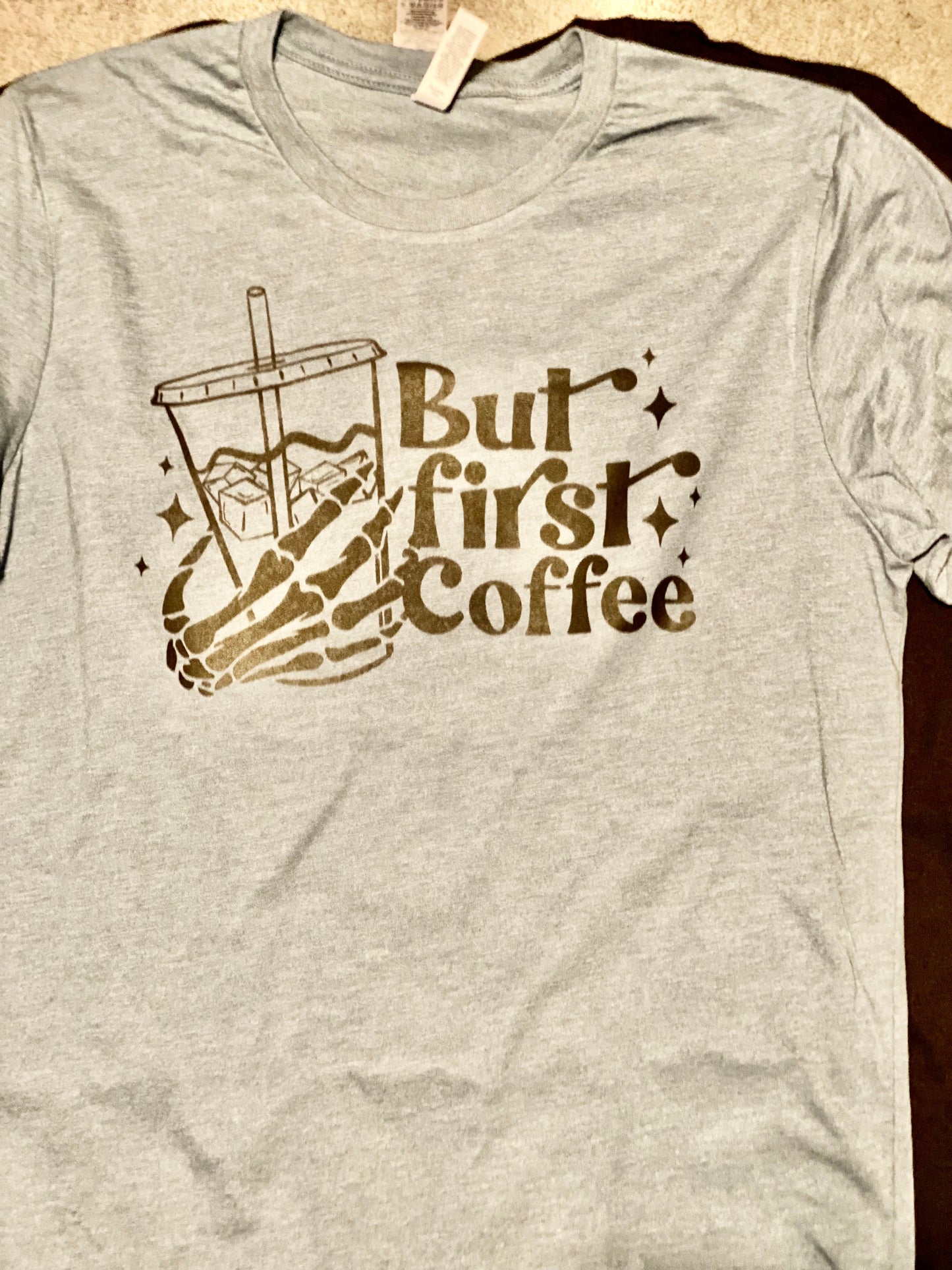 But First Coffee T-Shirt